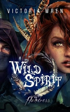 Wild Spirit: Huntress - Wren, Victoria