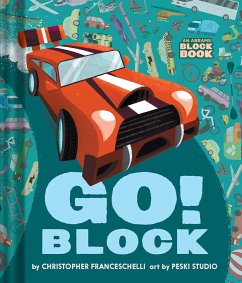 Go Block (An Abrams Block Book) - Franceschelli, Christopher