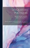 Les Quatres Poëtiques: D'aristote, D'horace, De Vida, De Despréaux, Avec Les Tr. & Des Remarques Par L'abbé Batteux