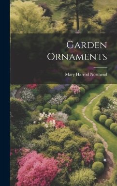 Garden Ornaments - Northend, Mary Harrod