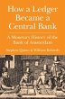How a Ledger Became a Central Bank - Bild 1