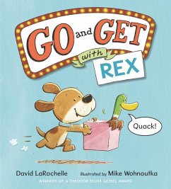 Go and Get with Rex - Larochelle, David