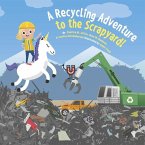 A Recycling Adventure to the Scrapyard!