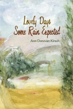 Lovely Days Some Rain Expected - Kirsch, Ann