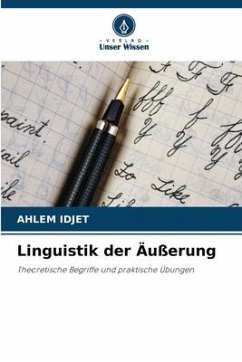 Linguistik der Äußerung - Idjet, Ahlem