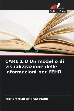 CARE 1.0 Un modello di visualizzazione delle informazioni per l'EHR - Malik, Muhammad Sheraz