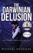 The Darwinian Delusion - Bild 1