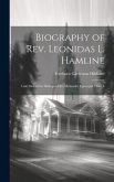 Biography of Rev. Leonidas L. Hamline: Late One of the Bishops of the Methodist Episcopal Church