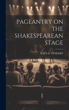 Cover Pageantry on the Shakespearean Stage