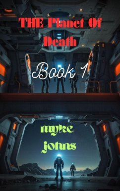 The Planet of Death Book 1 (The Planet of Death) (eBook, ePUB) - Johns, Myke