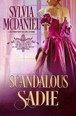 Scandalous Sadie (Bad Girls of the West, #1) (eBook, ePUB)