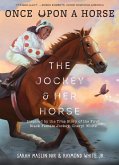 The Jockey & Her Horse (Once Upon a Horse #2) (eBook, ePUB) The Jockey & Her Horse (Once Upon a Horse #2) (eBook, ePUB)