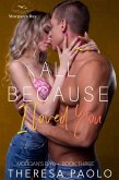 All Because I Loved You (eBook, ePUB)