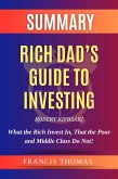 Summary of Rich Dad&quote;s Guide to Investing by Robert Kiyosaki (eBook, ePUB)