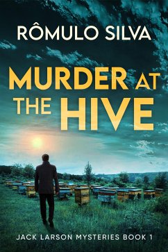 Murder at The Hive (eBook, ePUB) - Silva, Rômulo