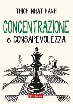 Concentrazione e consapevolezza (eBook, ePUB) - Nhat Hanh, Thich