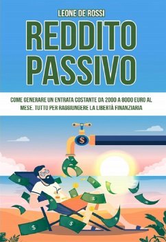 Reddito passivo (eBook, PDF) - De Rossi, Leone