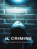 Il crimine, le sue cause e il suo trattamento (tradotto) (eBook, ePUB)