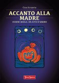 Accanto alla madre (eBook, ePUB)