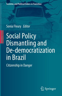 Social Policy Dismantling and De-democratization in Brazil (eBook, PDF)