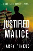 Justified Malice (eBook, ePUB)