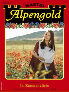 Alpengold 411 (eBook, ePUB) - Leitner, Monika