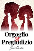 Orgoglio e Pregiudizio (eBook, ePUB)