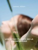 Los ocho pilares de la prosperidad (traducido) (eBook, ePUB)