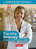 Fiorella Belpoggi: storia di una scienziata libera (eBook, ePUB)