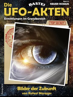 Die UFO-AKTEN 53 (eBook, ePUB) - Marques, Rafael