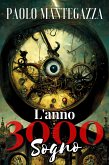 L'Anno 3000 - Sogno (eBook, ePUB)