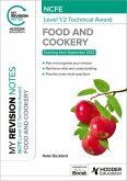 My Revision Notes: NCFE Level 1/2 Technical Award in Food and Cookery (eBook, ePUB)