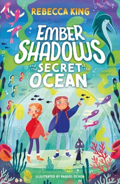 Ember Shadows and the Secret of the Ocean (eBook, ePUB) - King, Rebecca