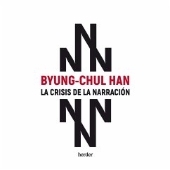 La crisis de la narración (MP3-Download) - Han, Byung-Chul