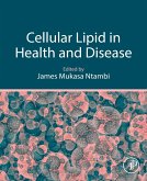 Cellular Lipid in Health and Disease (eBook, ePUB)