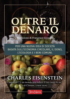 Oltre il denaro (eBook, ePUB) - Eisenstein, Charles