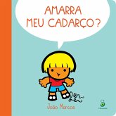 Amarra meu cadarço? (eBook, ePUB)