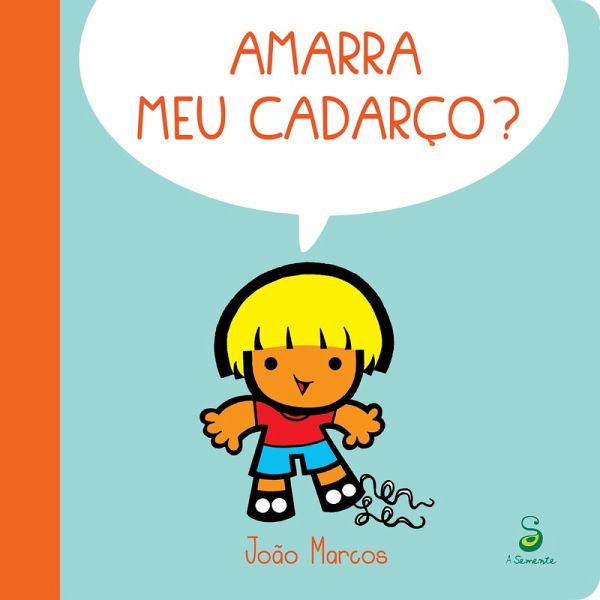 Amarra meu cadarço? (eBook, ePUB) Amarra meu cadarço? (eBook, ePUB)