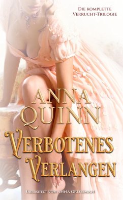 Forbidden Desire - Verbotenes Verlangen (eBook, ePUB) - Quinn, Anna