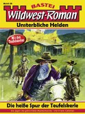 Wildwest-Roman – Unsterbliche Helden 26 (eBook, ePUB)