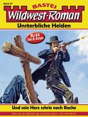 Wildwest-Roman – Unsterbliche Helden 27 (eBook, ePUB)