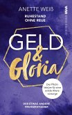 Geld & Gloria - Ruhestand ohne Reue (eBook, ePUB)