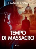Tempo di massacro (eBook, ePUB) Tempo di massacro (eBook, ePUB)