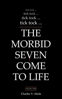 Cover THE MORBID SEVEN COME TO LIFE (eBook, ePUB)