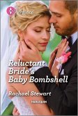 Reluctant Bride's Baby Bombshell (eBook, ePUB)