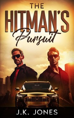 Cover The Hitman's Pursuit: M M Romance (Bulletproof Desires, #3) (eBook, ePUB)