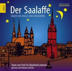 Der Saalaffe-Sagen Aus Halle Und Umgebung - Lemmer,Manfred/Dehler,Thomas