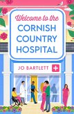 Welcome To The Cornish Country Hospital (eBook, ePUB)