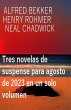 Tres novelas de suspense para agosto de... - Bild 1