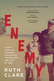 Enemy: A True Story of Courage, Childhood Trauma and The Cost of War (eBook, ePUB)